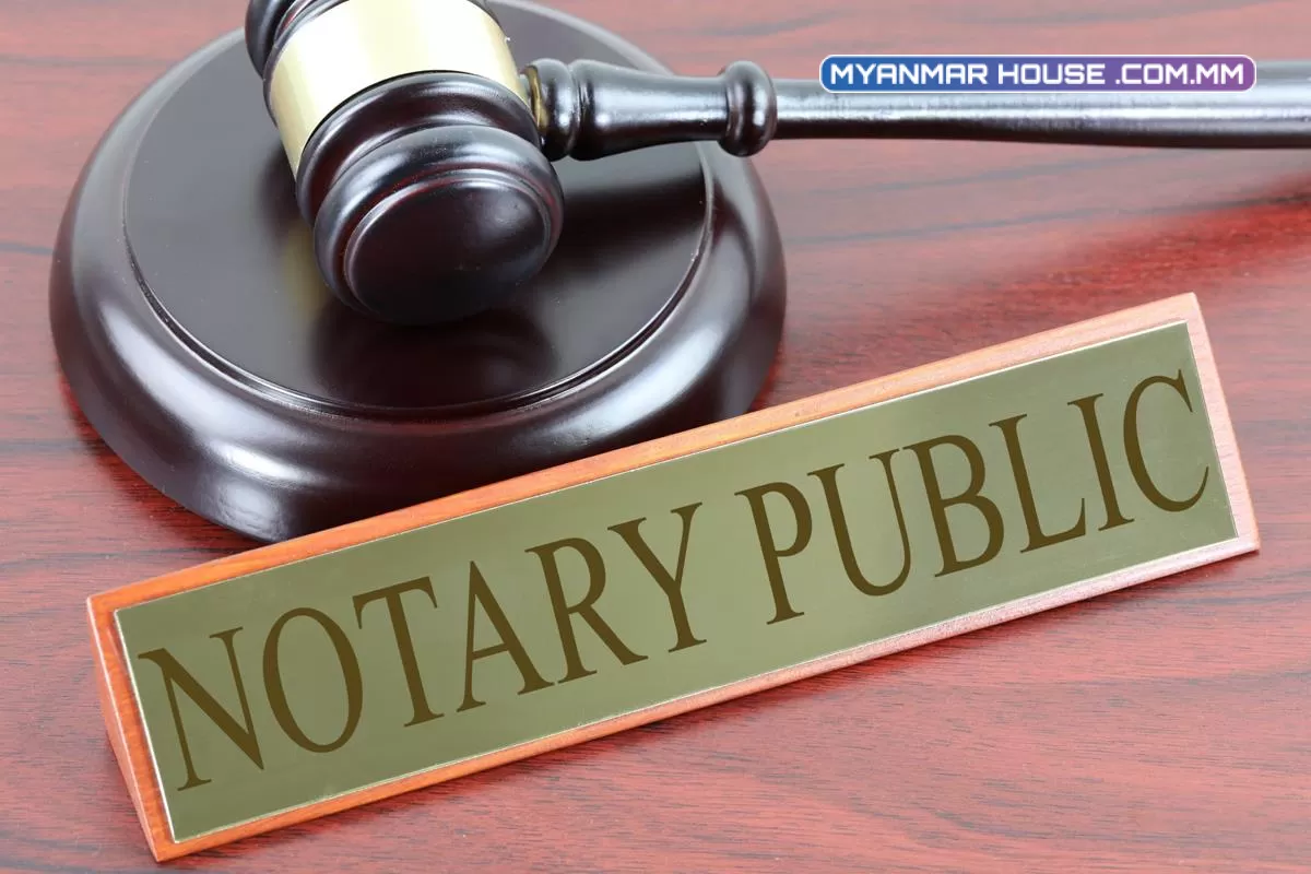 NOTARY PUBLIC (နိုတြီပဗ္ဗလစ်)အကြောင်းသိကောင်းစရာ။